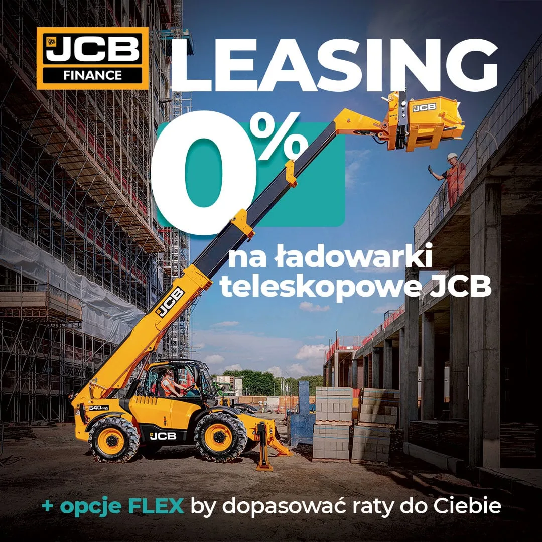 Leasing 0% na ładowarki teleskopowe JCB – najlepsza oferta finansowania JCB Finance
